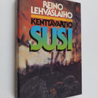 Reino Lehväslaiho : Kenttävartio Susi - pikkukuva 1