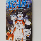 Yoshihiro Takahashi : Noah 1 : Legend of Silver Fang - pikkukuva 1
