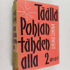 Väinö Linna : Täällä Pohjantähden alla 2 - pikkukuva 1