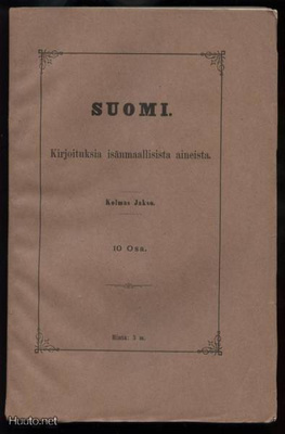 Suomi. Kirjoituksia isänmaallisista aineista III 10 osa1894