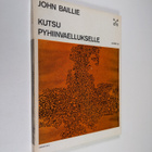 John Baillie : Kutsu pyhiinvaellukselle - pikkukuva 1