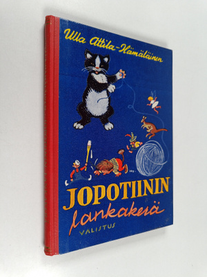 Ulla Attila-Hämäläinen : Jopotiinin lankakerä : satuja