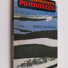 Erkki Vanninen : Peurapoluilta pohjoiseen - pikkukuva 1