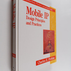 Charles E. Perkins : Mobile IP : design principles and pr... - pikkukuva 1