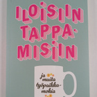 Tero Tiittanen ym. : Iloisiin tappamisiin ja muita työpai... - pikkukuva 1