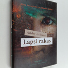Ashley Audrain : Lapsi rakas - pikkukuva 1