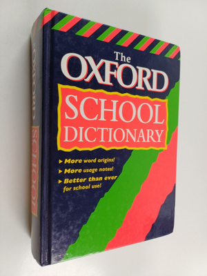 The Oxford school dictionary