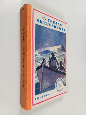 Harald Victorin : S/S Frejas skeppsbrott