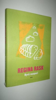 Regina Rask : Hyvä naapuri