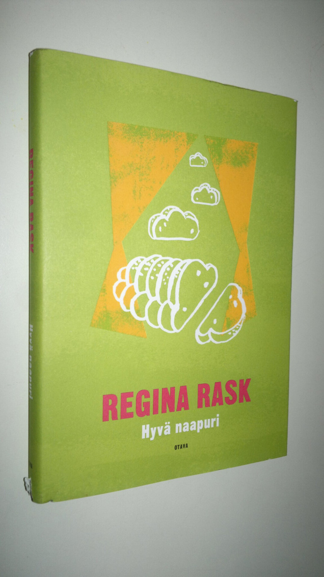 Regina Rask : Hyvä naapuri