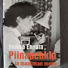 Veikko Ennala: Piinapenkki ja maailman meno - pikkukuva 1