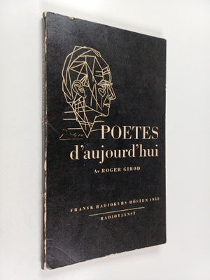Roger Girod : Poetes D'aujourd'hui