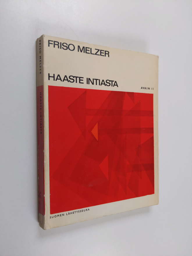 Friso Melzer : Haaste Intiasta : hindulaisuuden ja kristi...
