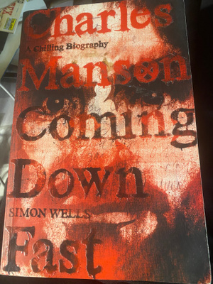 Charles Manson - A Chilling Biography - Simon Wells