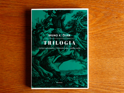 Bruno K. Öijer - Trilogia (kootut runot)