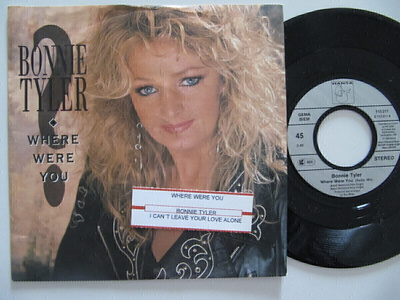 Bonnie Tyler Where Were You 7" sinkku