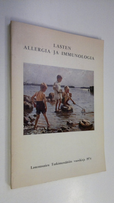 Lasten allergia ja immunologia : Lastentautien tutkimussä...