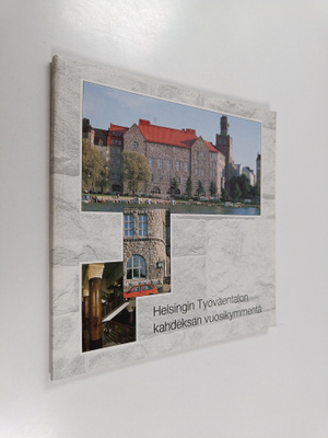 Helsingin Työväentalon kahdeksan vuosikymmentä