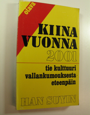 Suyin Han : Kiina vuonna 2001