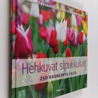 Kenneth Ingebretsen ym. : Hehkuvat sipulikukat - pikkukuva 1