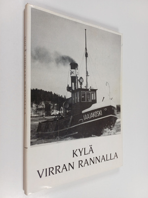 Antti Kolu : Kylä virran rannalla