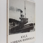 Antti Kolu : Kylä virran rannalla - pikkukuva 1