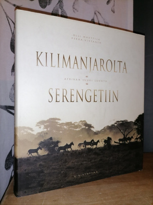 Kilimanjarolta Serengetiin - Afrikan suuri luonto
