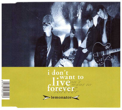 Lemonator - I Don't Want To Live Forever (CD) MINT!!