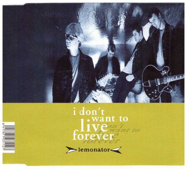 Lemonator - I Don't Want To Live Forever (CD) MINT!!
