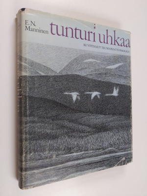 E. N. Manninen : Tunturi uhkaa