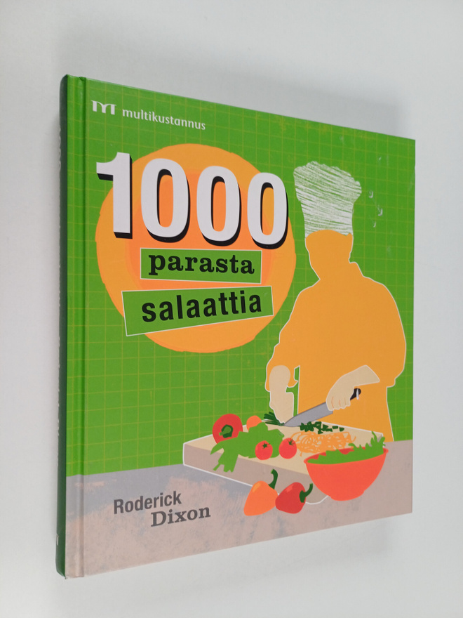 Roderick Dixon : 1000 parasta salaattia