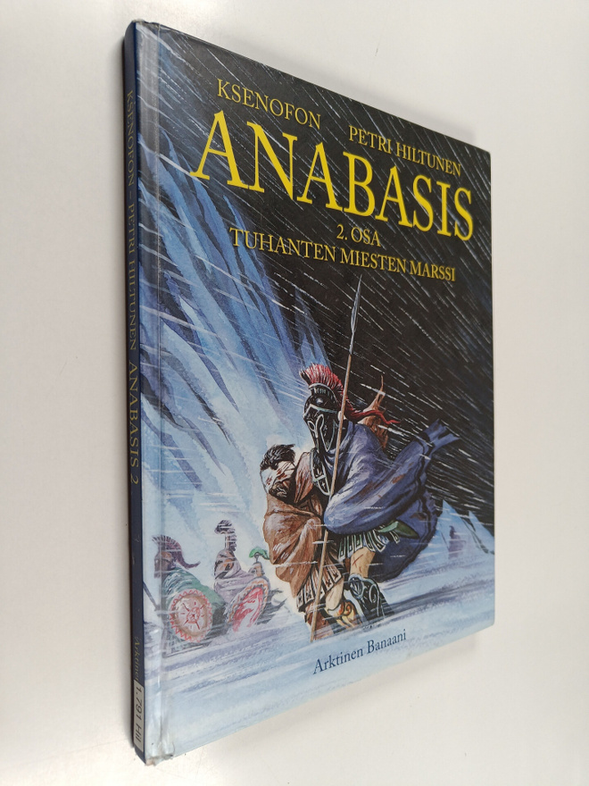 Petri Hiltunen : Anabasis 2 : Tuhanten miesten marssi