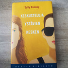 Keskusteluja ystävien kesken Sally Rooney - pikkukuva 1