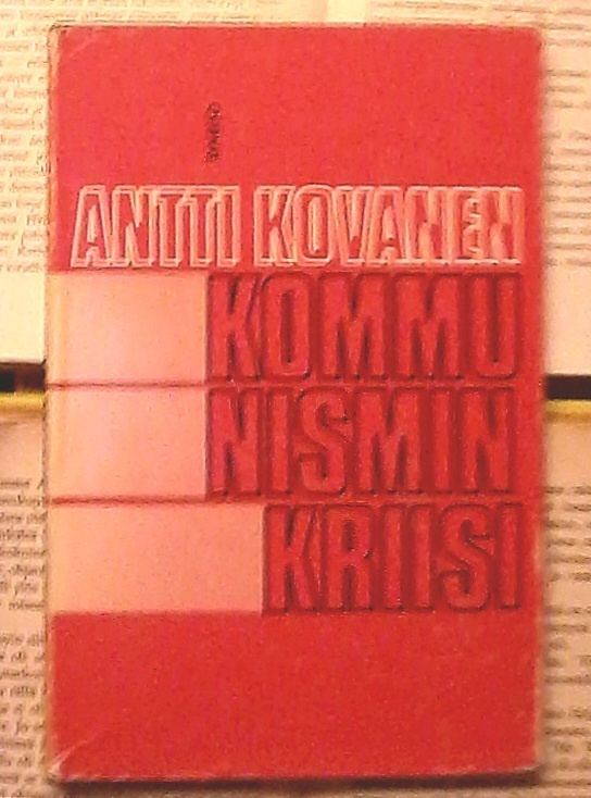 Antti Kovanen - Kommunismin kriisi (sid.)