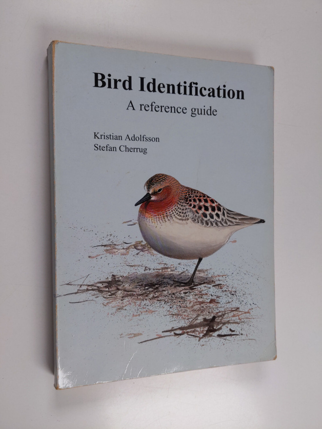 Kristian Adolfsson : Bird Identification - A Reference Guide