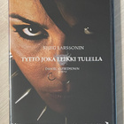 Tyttö joka leikki tulella (2008) Noomi Rapace - pikkukuva 1
