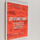 Joona Luostarinen : Sopeutumattomat : tee intohimostasi t... - pikkukuva 1