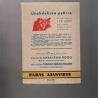 Arne,Leo: Unohduksen pyörre, Fennia 1944, nid,K3+,[Waltari ] - pikkukuva 2