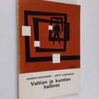 Jaakko Asikainen ym. : Valtion ja kuntien hallinto - pikkukuva 1