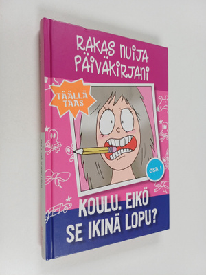 Jim Benton : Rakas nuija päiväkirjani, täällä taas 1 : Ko...