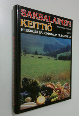 Irmeli Kopisto-Menzel : Saksalainen keittiö : herkkuja Ba...