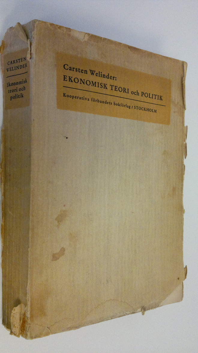 Carsten Welinder : Ekonomisk teori och politik