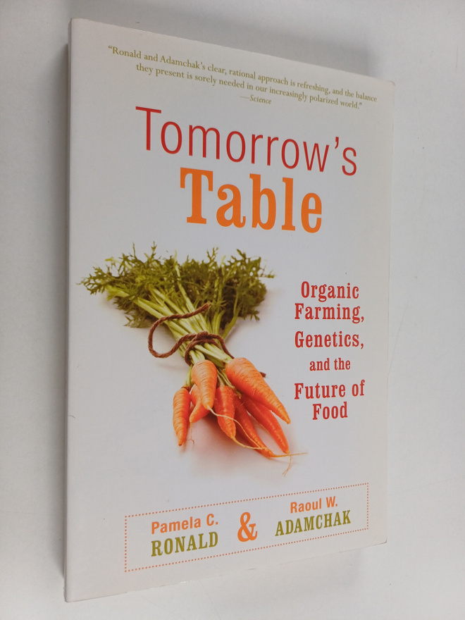 Pamela C. Ronald ym. : Tomorrow's Table - Organic Farming...
