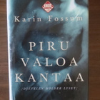 Karin Fossum: Piru valoa kantaa - pikkukuva 1