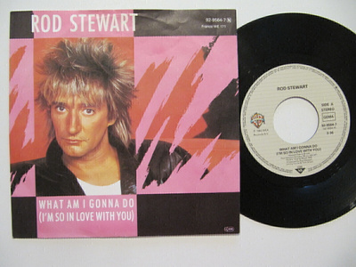 Rod Stewart What Am I Gonna Do 7" sinkku