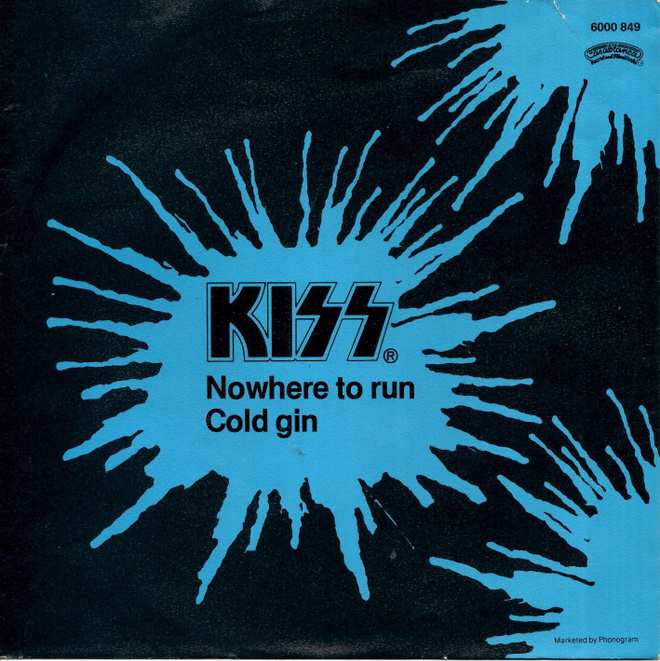 KISS: Nowhere To Run / Cold Gin  7" kannet