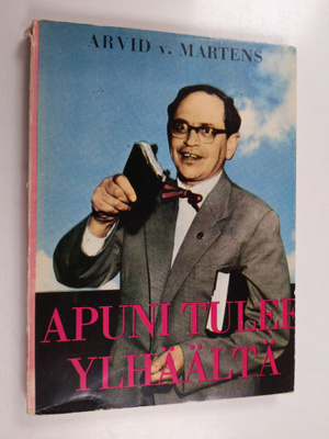 Arvid von Martens : Apuni tulee ylhäältä