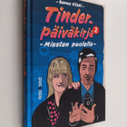 Sanna Kiiski : Tinder-päiväkirja, 2 - Miesten puolella - pikkukuva 1