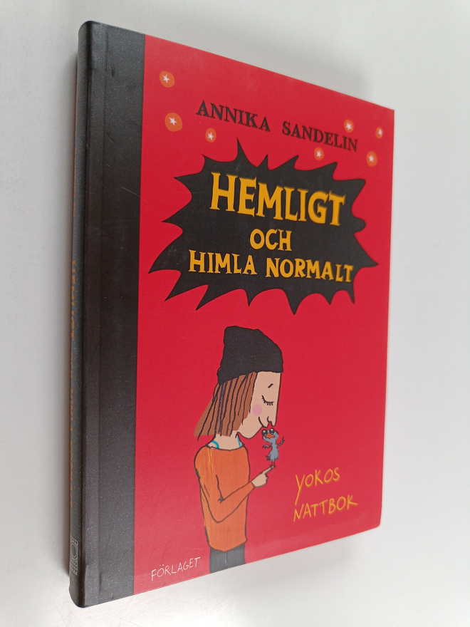 Annika Sandelin : Hemligt och himla normalt