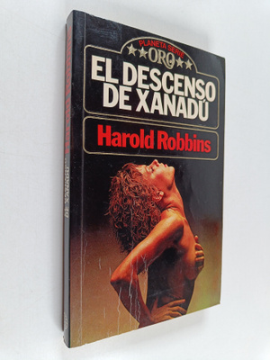 Harold Robbins : El descenso de Xanadu